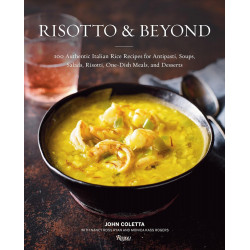 Risotto & Beyond by John Coletta
