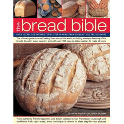 The Bread Bible by Christine Ingram