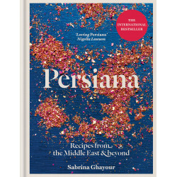 Persiana: Recipes from the Middle East & Beyond