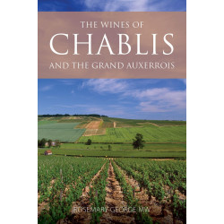 Wines of Chablis and the Grand Auxerrois