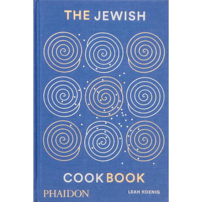 The Jewish Cookbook by Leah Koenig