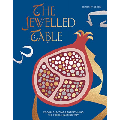 The Jewelled Table by Bethany Kehdy