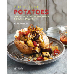 Piled-high Potatoes by Hannah Miles