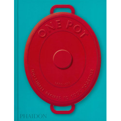 One Pot: 100 Simple Recipes to Cook Together