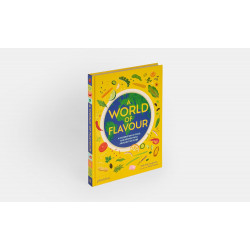 A World of Flavour: A Celebration of Food and Recipes from Around the Globe