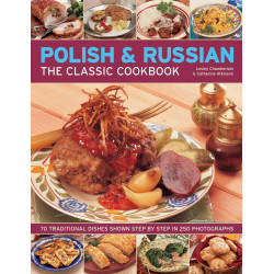 Polish & Russian The Classic Cookbook by Lesley Chamberlain