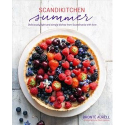 ScandiKitchen: Summer by Bronte Aurell