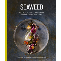 Seaweed: An Ocean of Food by Claudia Seifert