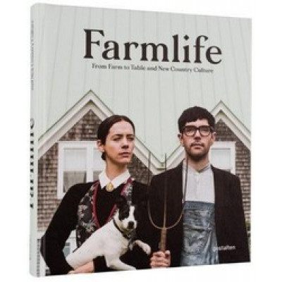 Farmlife: From Farm to Table and New Country Culture (Уценка)