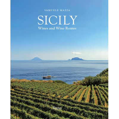 Sicily: Wines and Wine Routes