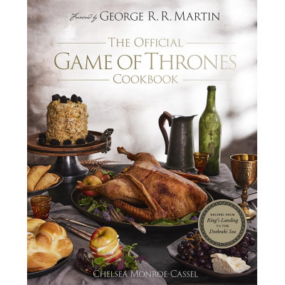 The Official Game of Thrones Cookbook: The perfect gift for fans of Westeros The Official Game of Thrones Cookbook: The perfect gift for fans of Westeros