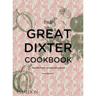 The Great Dixter Cookbook: Recipes from an English Garden by Aaron Bertelsen (Уценка)