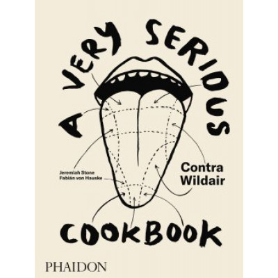 A Very Serious Cookbook by Jeremiah Stone