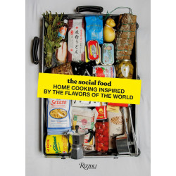The Social Food: Home Cooking Inspired by the Flavors of the World