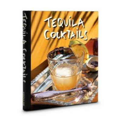 Tequila Cocktails by Brian Van Flandern