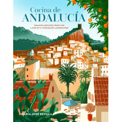Cocina de Andalucia: Spanish recipes from the land of a thousand landscapes