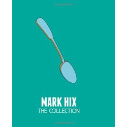 Mark Hix: The Collection