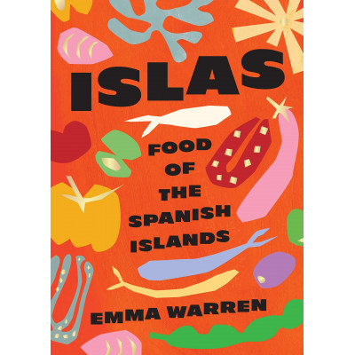 Islas. Food of the Spanish Islands