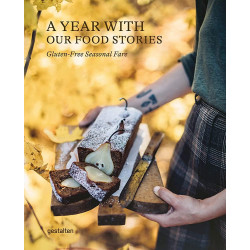 A Year With Our Food Stories: Gluten-free Seasonal Fare