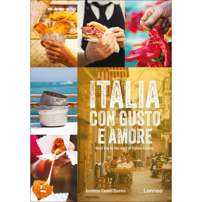 Italia con gusto e amore. Road Trip to the Roots of Italian cuisine