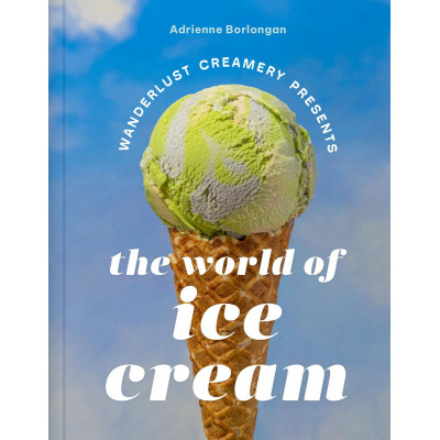 Wanderlust Creamery Presents: The World of Ice Cream