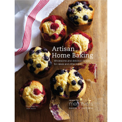 Artisan Home Baking: Wholesome and delicious recipes for cakes and other bakes