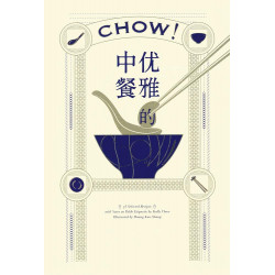 Chow!: Secrets of Chinese Cooking Cookbook
