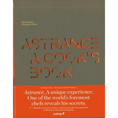 Astrance: A Cook's Book
