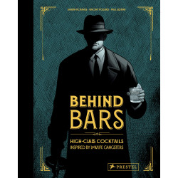Behind Bars: High Class Cocktails Inspired by Low Life Gangsters