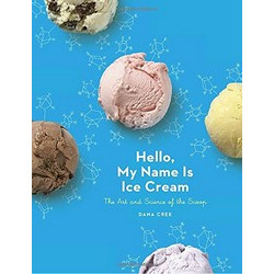 Hello, My Name Is Ice Cream by Dana Cree