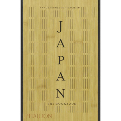 Japan: The Cookbook by Nancy Singleton Hachisu