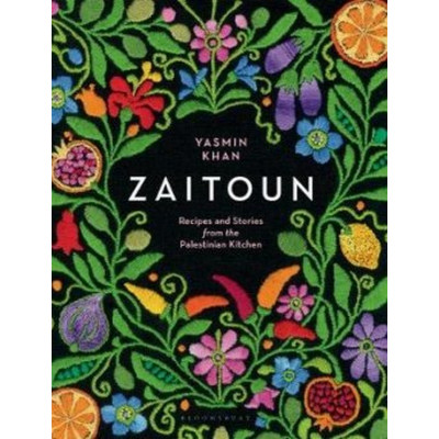 Zaitoun: Recipes and Stories from the Palestinian Kitchen by Yasmin Khan
