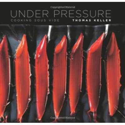 Under Pressure: Cooking Sous Vide