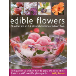 Edible Flowers by Kathy Brown
