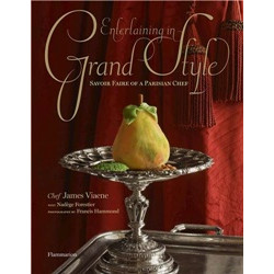 Entertaining in Grand Style: Savoir Faire of a Parisian Chef