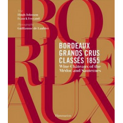 Bordeaux Grands Crus Classes 1855 by Hugh Johnson