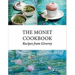 The Monet Cookbook: Recipes From Giverny