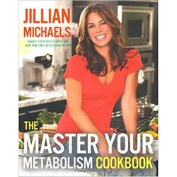 The Master Your Metabolism Cookbook by Jillian Michaels