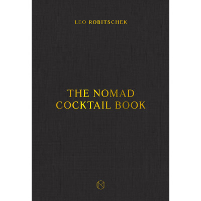 The NoMad Cocktail Book