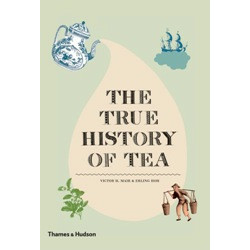The True History of Tea