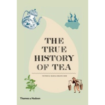 The True History of Tea