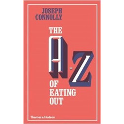 A to Z of Eating Out by Joseph Connolly (Уценка)