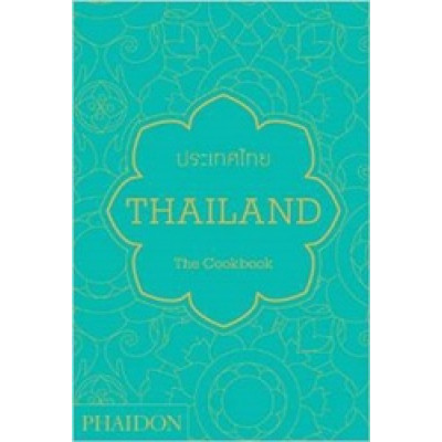Thailand: The Cookbook