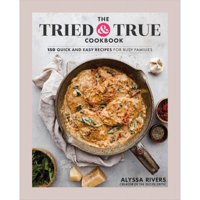 The Tried and True Cookbook