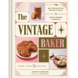 The Vintage Baker by Jessie Sheehan