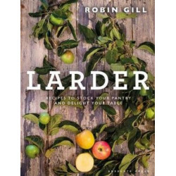 Larder by Robin Gill