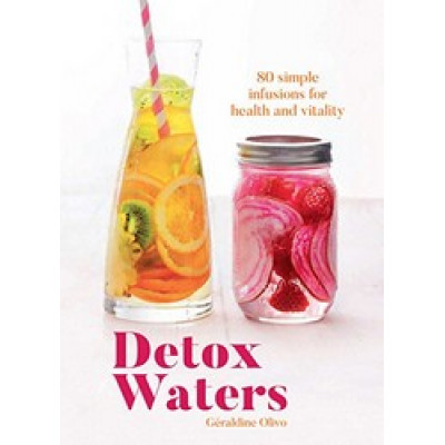 Detox Waters by Geraldine Olivo
