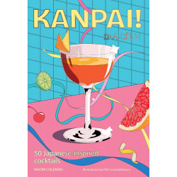 Kanpai! - 50 Japanese-inspired cocktails Kanpai! - 50 Japanese-inspired cocktails