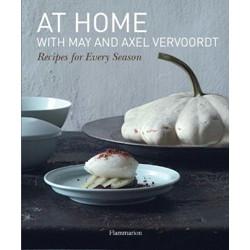 At Home with May and Axel Vervoordt: Recipes for Every Season