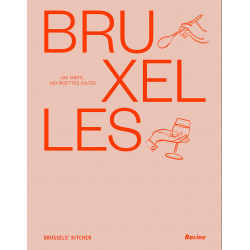 Bruxelles 100 chefs, 100 recettes ciltes